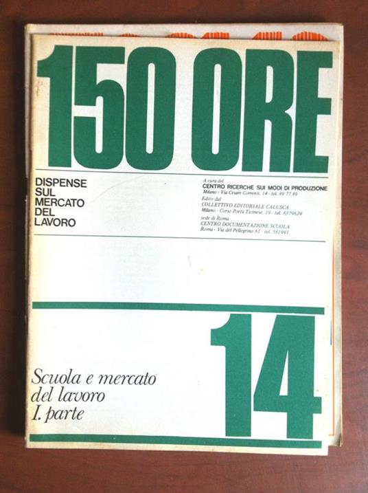 150 Ore N° 14 Dispense Sul Mercato Del Lavoro 1974 - E11913 - copertina