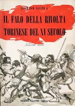 Il falò della rivolta torinese del xv secolo. Racconto storico