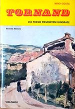 Tornand. 200 poesie piemontesi inedite o sconosciute ed alcune restituite ai testi originali a cura di Andrea Viglongo