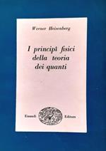 I principî fisici della teoria dei quanti