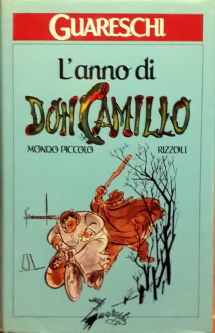 Mondo piccolo. L'anno di don Camillo - Giovanni Guareschi - copertina