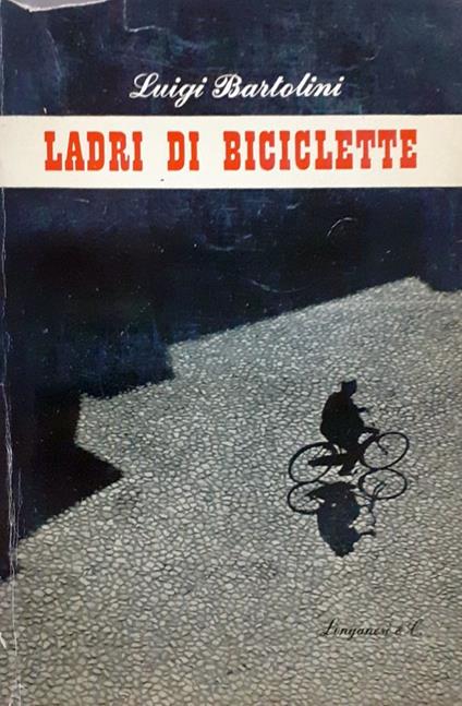 Ladri di biciclette - Luigi Bartolini - copertina