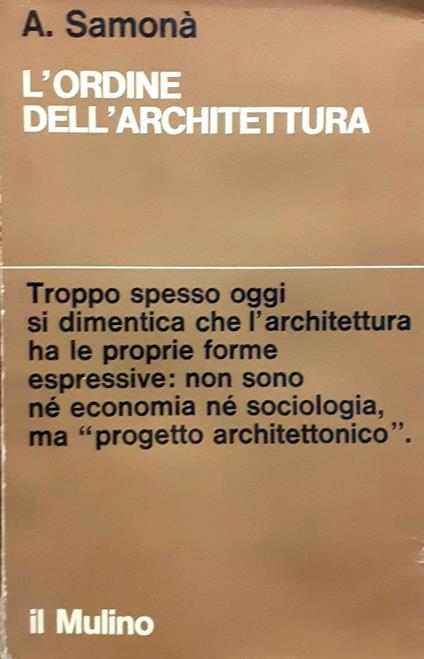 L' ordine dell'architettura - Alberto Samonà - copertina