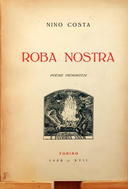 Roba nostra. Poesie piemontesi - Nino Costa - copertina