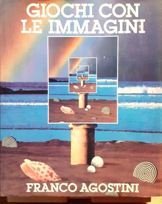 Giochi con le immagini - Franco Agostini - copertina