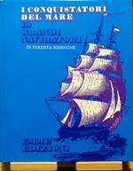 I conquistatori del mare: 10 grandi navigatori
