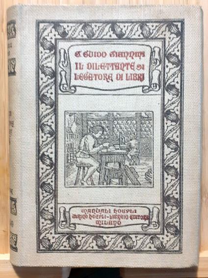 Il dilettante legatore di libri con brevi cenni storici - G. Guido Giannini - copertina