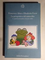 La prospettiva del ranocchio. Lo sguardo dei bambini sul mondo adulto