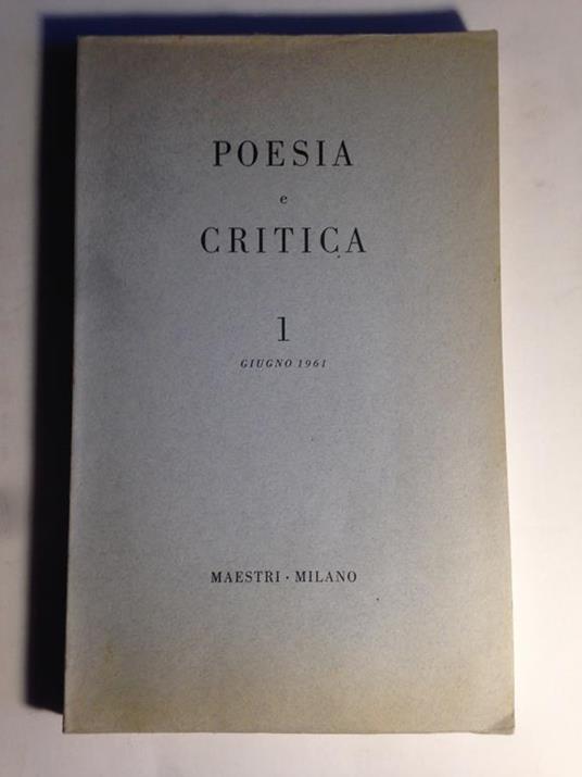 Poesia e Critica. Rivista quadrimestrale (Anno I N. 1 Giugno 1961) - copertina