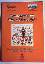 Come nasce un Museo Etnografico. Cenni storici e breve guida al Museo Etnografico del Mulino Nuovo di Settimo Torinese