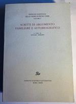 Edizione nazionale delle opere di Pietro Verri Volume V. Scritti di argomento familiare e autobiografico