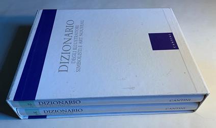 Dizionario degli illustratori simbolisti e art nouveau * A K e ** L Z - Giovanni Fanelli - copertina