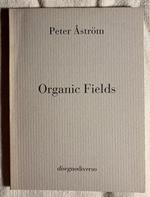 Organic Fields
