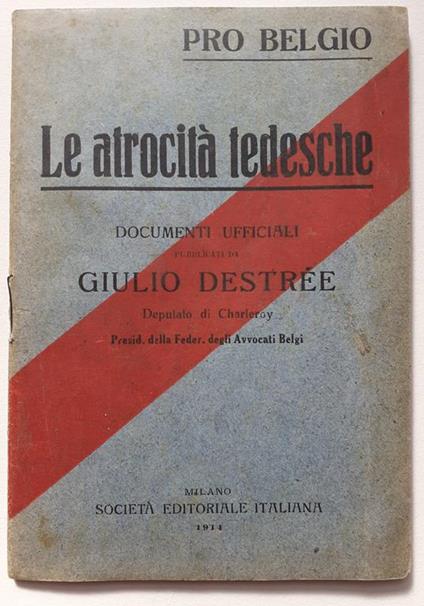 Pro Belgio Le atrocità tedesche 1914 - copertina