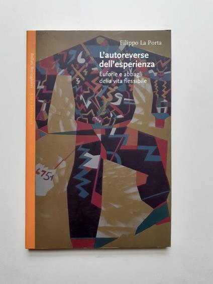 L' autoreverse dell'esperienza Filippo La Porta Bollati Boringhieri 2004 - Filippo La Porta - copertina