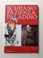 Schifano/Pazienza/Paladino Allemandi & C. Torino 2011