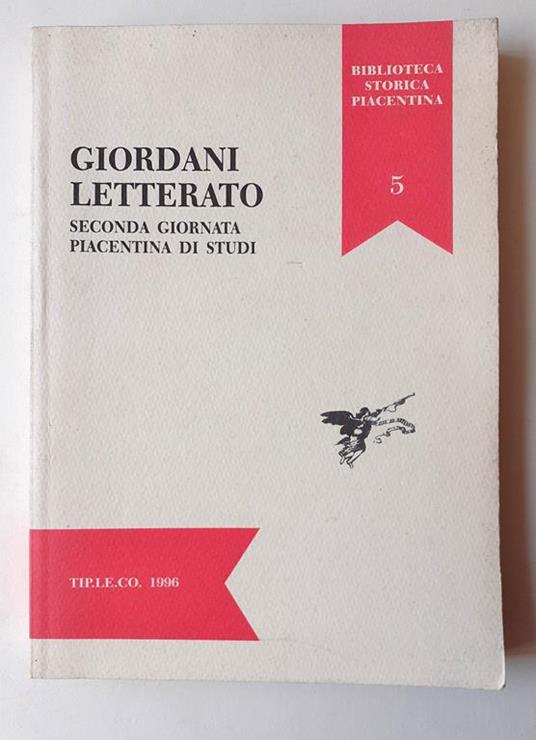 Giordani letterato Biblioteca Storica Piacentina 1996 - Giorgio Panizza - copertina