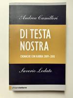 Di testa nostra Cronache con rabbia 2009-2010 Chiare lettere Editore 2010