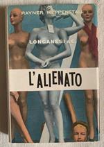 L' alienato. Romanzo