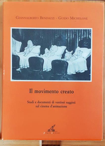 Il Movimento creato Pluriverso Torino 1993 con dedica autografa - Giannalberto Bendazzi - copertina