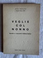 Veglie col nonno: favole e racconti folkloristici