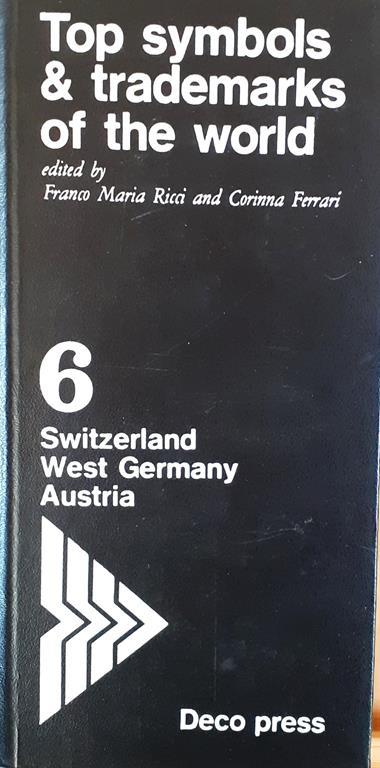 Top Symbols & trademarks of the world 6 Switzrland - W.Germany - Austria FMR 1973 - Franco Maria Ricci - copertina