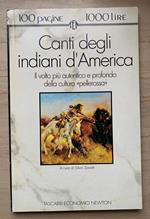 Canti degli Indiani d'America. Il volto più autentico e profondo della cultura 