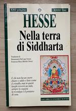 Nella Terra di Siddharta. E chi non ha cuore chiaro e saldo e lieto come il cristallo, mai in questi luoghi troverà un nido, sempre lo seguirà la nostalgia e il pensiero di casa