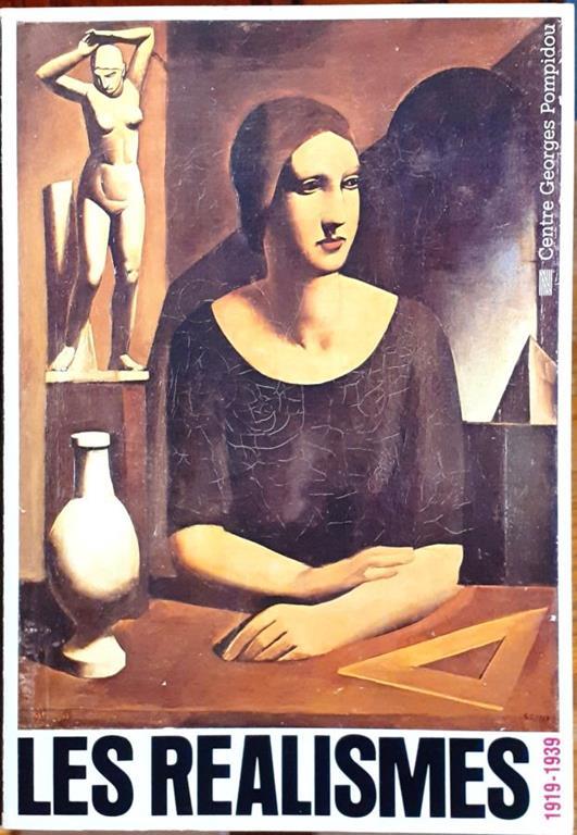 Les Realismes 1919-1939 exposition Centre G. Pompidou 1980/81 - copertina