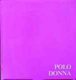 Polo Donna Indagini nel sociale, fotografie - Comune di Ferrara 1989