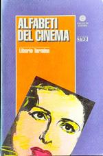 Alfabeti del cinema Vallecchi editore 1994