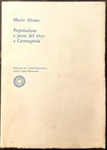 Popolazione e peste del 1630 a Carmagnola centro Studi Piemontesi 1972