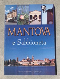 MANTOVA e Sabbioneta - Sergio Zuanetti - Libro Usato - Edizioni La Libreria  di Demetra/Demetra S.r.l. (Via Strà - | IBS