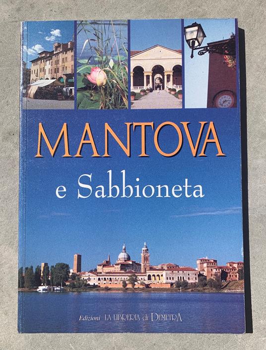 MANTOVA e Sabbioneta - Sergio Zuanetti - copertina