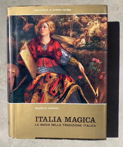 Italia magica. La magia nella tradizione italica - Maurilio Adriani - copertina