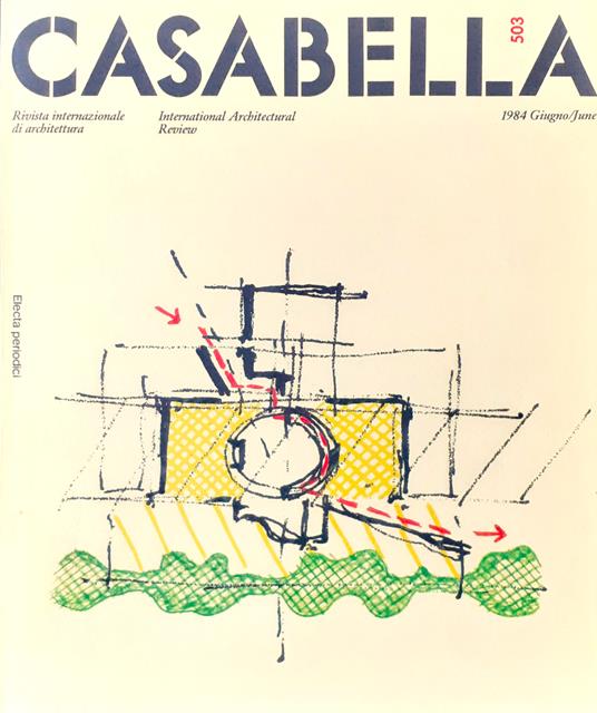 CASABELLA rivista di Architettura N°503 Giugno 1984 - Vittorio Gregotti - copertina