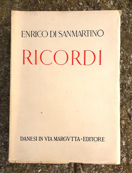 Enrico di San Martino  "Ricordi" Danesi in via Margutta Editore 1943 - copertina