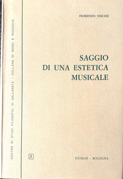 Saggio di una estetica musicale Pàtron - Bologna 1966 - Fiorenzo Viscidi - copertina