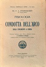 Fisiologia della condotta dell'arco sugli strumenti a corda STEN Editrice Torino 1922