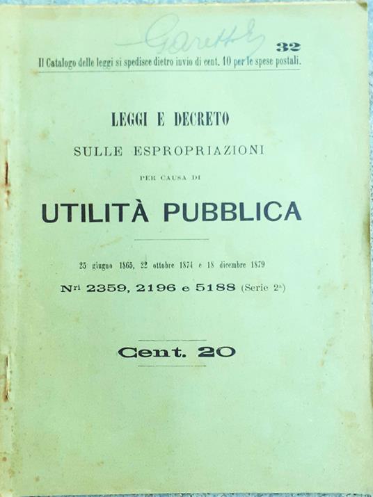 Leggi e Decreto sulle espropriazioni per causa di utilità pubblica Torino 1913 - copertina