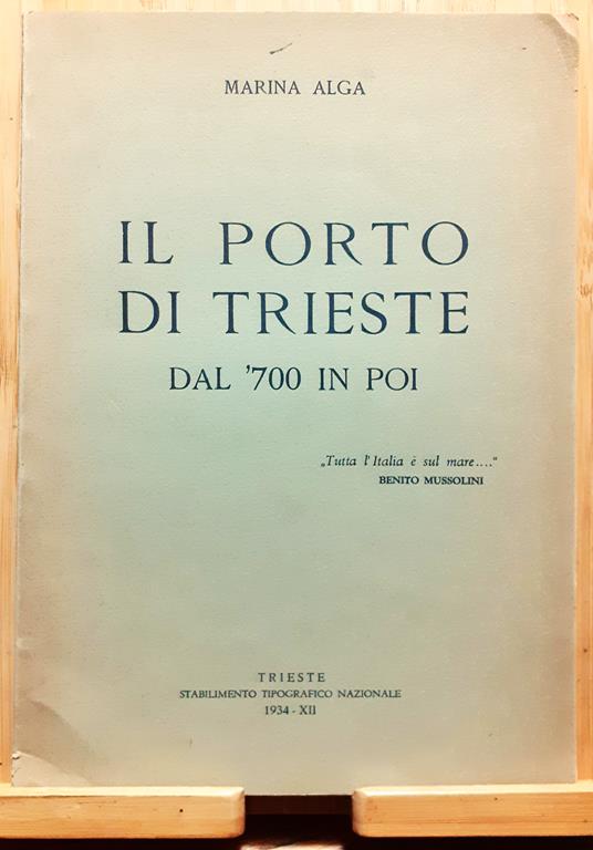 Il Porto di Trieste dal '700 in poi - copertina
