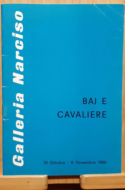 Catalogo invito Baj e Alik Cavaliere 1966 - copertina