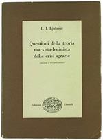 Questioni della teoria marxista - leninista delle crisi agrarie