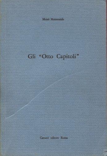 Gli Otto Capitoli - Mosé Maimonide - copertina