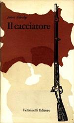 Il cacciatore Prima edizione