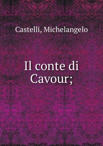 Il Conte Di Cavour - Michelangelo Castello - copertina