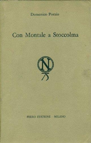 Con Montale a Stoccolma - Domenico Porzio - copertina