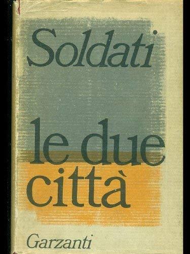 Le due citta' - Mario Soldati - copertina