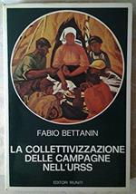 La Collettivizzazione Delle Campagne Nell'urss