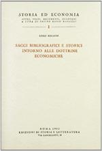 Saggi bibliografici e storici intorno alle dottrine economiche